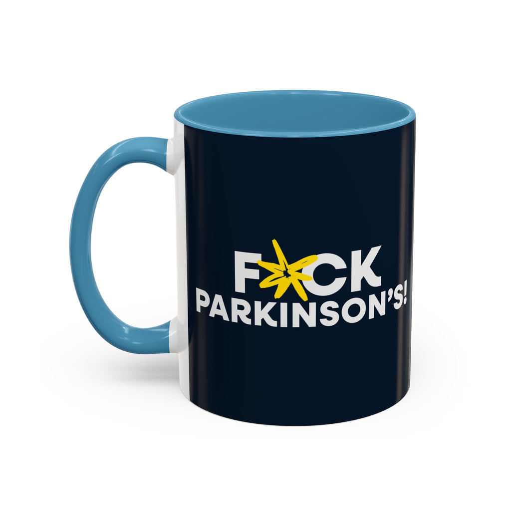 F*CK PARKINSON'S MUG (11 oz)