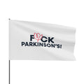 F*ck Parkinson's Flag - White