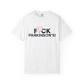 F*ck Parkinson's T-Shirt – Classic Collection