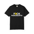 T-shirt — “F*ck Parkinson’s!” Awareness Tee