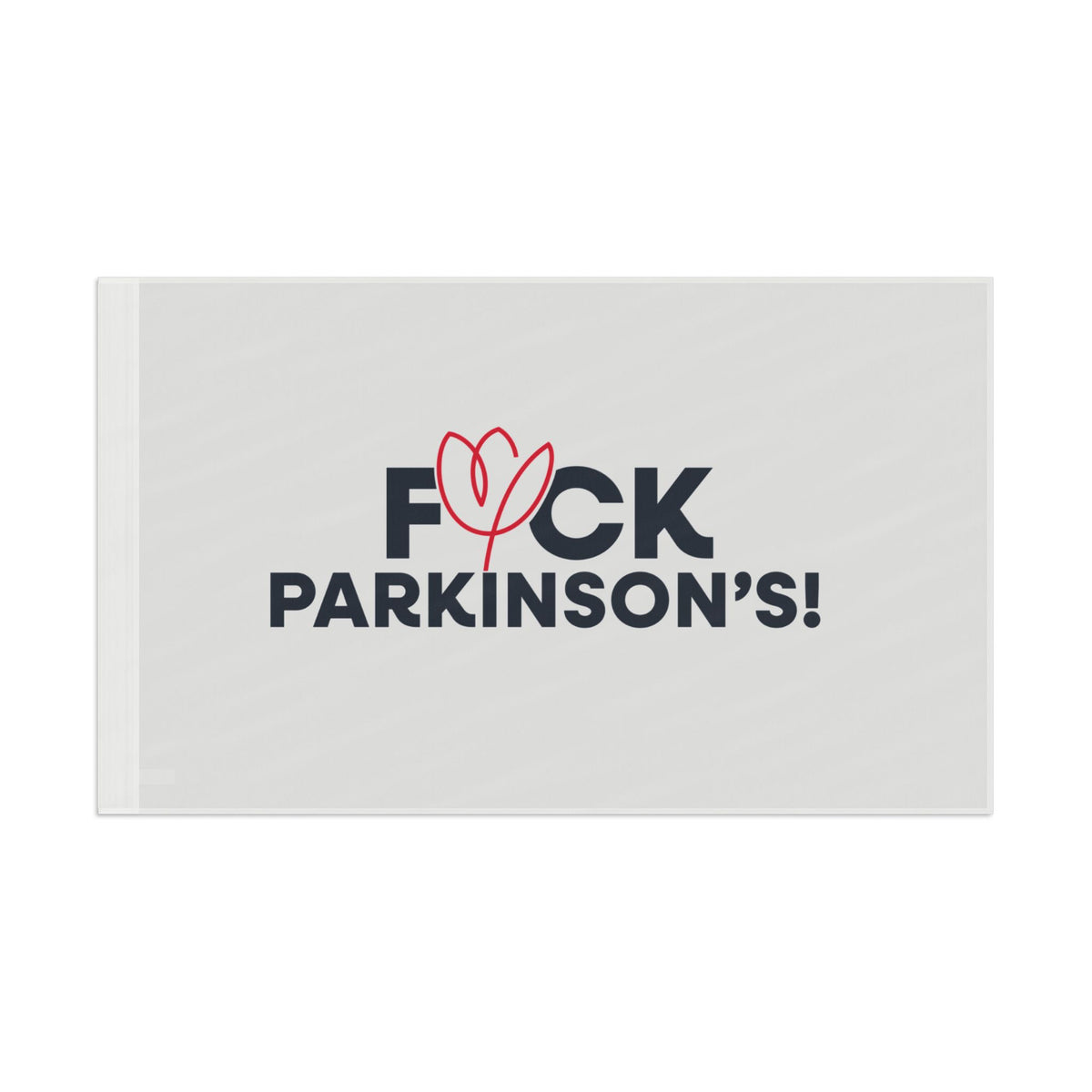 F*ck Parkinson's Flag - White